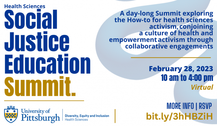 Social Justice Education Summit. A day-long Summit exploring the how-to for health sciences activism, conjoining a culture of health and empowerment activism through collaborative engagements. February 28, 2023. 10 am to 4 pm. Virtual. More info and Rsvp: bit.ly/3hHBZiH